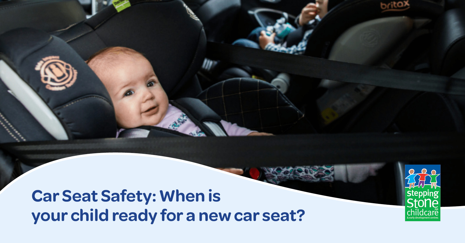 Car Seat Safety: When is your child ready for a new car seat ...